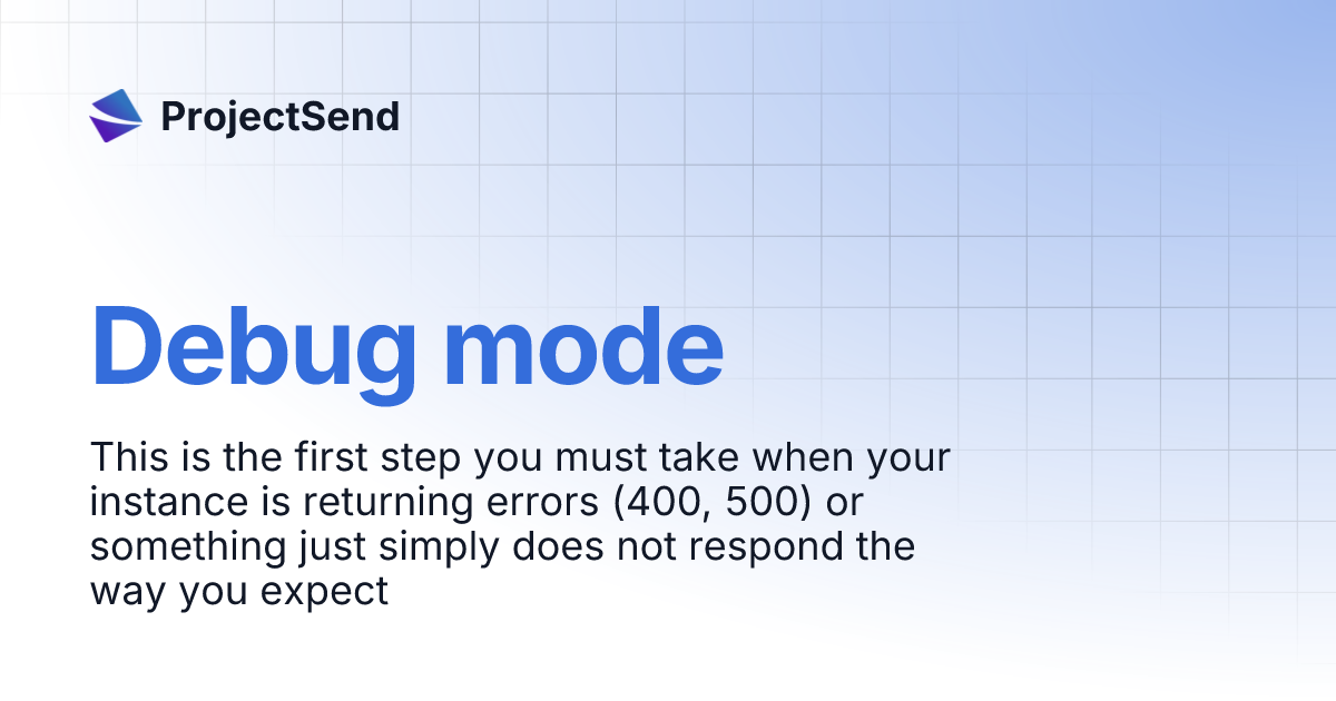 Debug mode projectsend